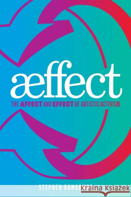 Aeffect Stephen Duncombe 9781531506513 Fordham University Press