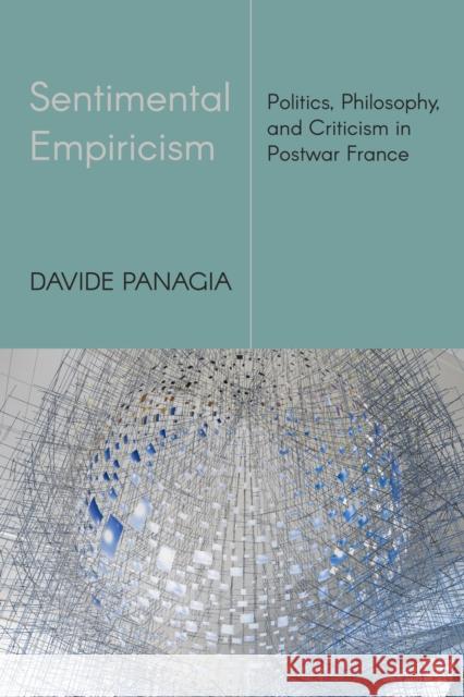 Sentimental Empiricism Davide Panagia 9781531506704