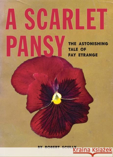 A Scarlet Pansy Robert Scully 9781531511906