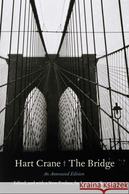 The Bridge: An Annotated Edition Hart Crane 9781531513481 Fordham University Press