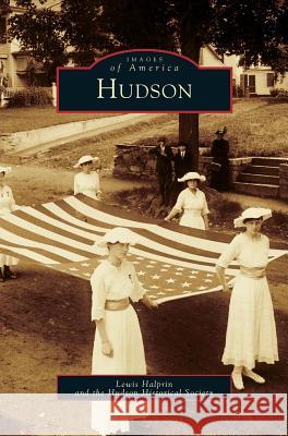 Hudson Lewis Halprin, Hudson Historical Society 9781531600464