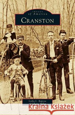 Cranston Lydia L Rapoza, Bette Miller 9781531601003 Arcadia Publishing Library Editions