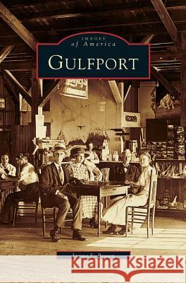 Gulfport Lynne S. Brown 9781531601393 Arcadia Library Editions