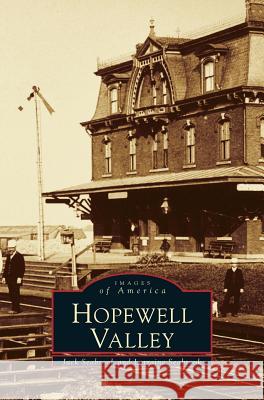 Hopewell Valley Lorraine Seabrook, Jack Seabrook 9781531602604 Arcadia Publishing Library Editions