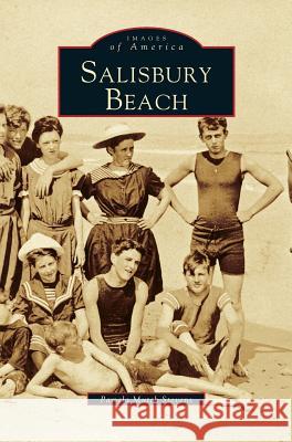 Salisbury Beach Pamela Stevens, Pamela Mutch Stevens 9781531602727 Arcadia Publishing Library Editions