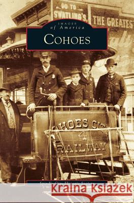 Cohoes Spindle City Historical Society 9781531603540