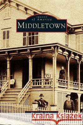 Middletown Marvin H. Cohen 9781531605360 Arcadia Library Editions