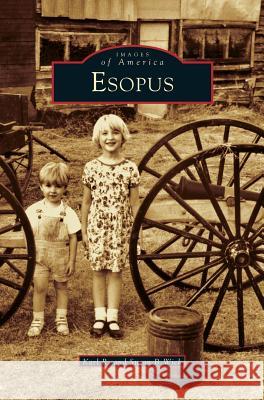 Esopus Karl Wick, Susan Wick 9781531607852