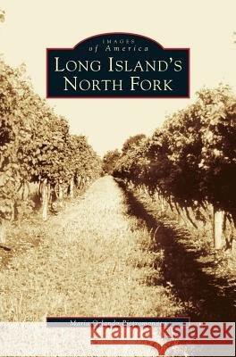 Long Island's North Fork Maria Orlando Pietromonaco 9781531608873