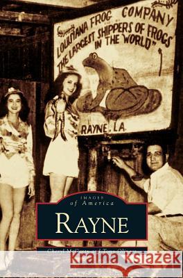 Rayne Cheryl McCarty, Tony Olinger 9781531609979 Arcadia Publishing Library Editions