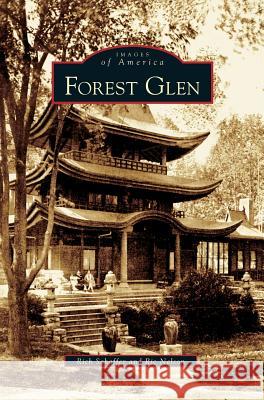 Forest Glen Rich Schaffer, Ric Nelson 9781531611705