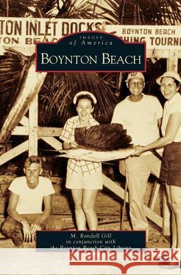Boynton Beach M Randall Gill, Boynton Beach City Library, The Boynton Beach City Library 9781531612412