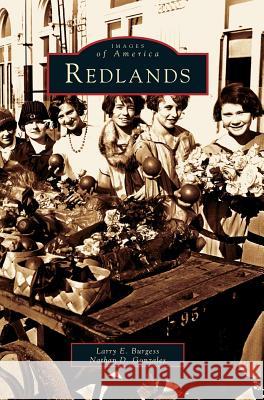 Redlands Nathan Gonzales Larry Burgess 9781531615154 Arcadia Library Editions