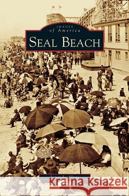 Seal Beach Laura L Alioto 9781531616014