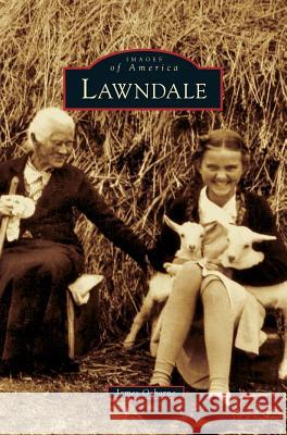 Lawndale James Osborne 9781531616878 Arcadia Publishing Library Editions