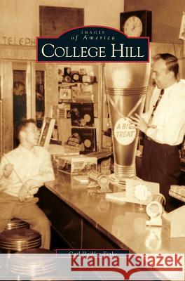 College Hill Gail Deibler Finke Gail Deible 9781531618896