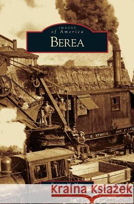 Berea Patricia M Mote 9781531618933 Arcadia Publishing Library Editions