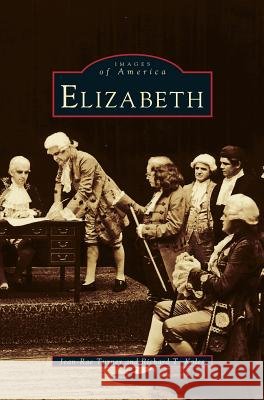 Elizabeth (Revised) Jean-Rae Turner, Richard T Koles 9781531620035