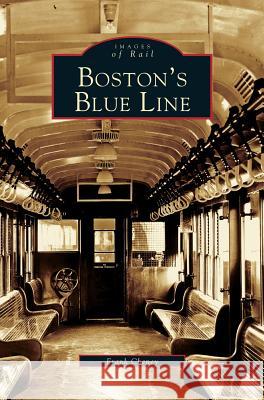 Boston's Blue Line Frank J Cheney 9781531620837