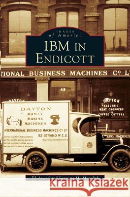 IBM in Endicott Suzanne Meredith, Ed Aswad 9781531621803