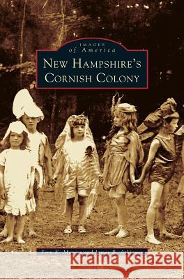 New Hampshire's Cornish Colony Fern K Meyers, James B Atkinson 9781531622183