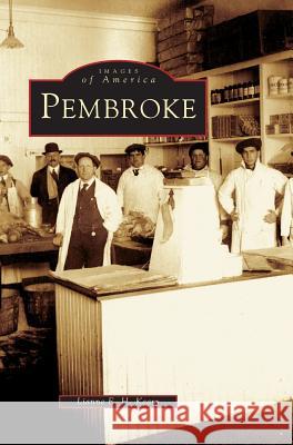 Pembroke Lianne E H Keary 9781531622244 Arcadia Publishing Library Editions