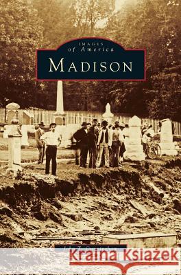 Madison John T Cunningham 9781531622367 Arcadia Publishing Library Editions