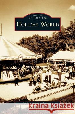 Holiday World Pat Koch Jane Ammeson 9781531624408