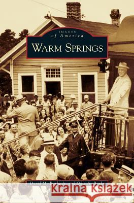 Warm Springs David M Burke, Odie A Burk 9781531625412