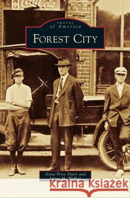 Forest City James M Walker, Dr Anita Price Davis, Ed D 9781531625573