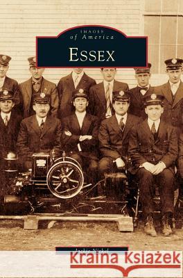 Essex Jackie Nickel 9781531626099 Arcadia Publishing Library Editions