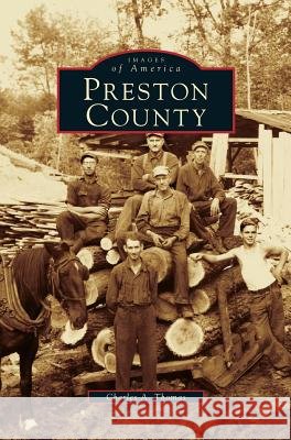 Preston County (Revised) Charles A. Thomas 9781531626228