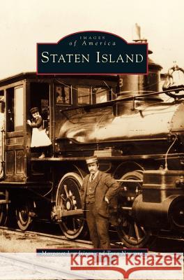 Staten Island Margaret Lundrigan, Tova Navarra 9781531627843 Arcadia Publishing Library Editions