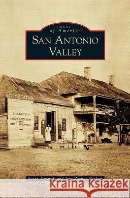 San Antonio Valley Susan Raycraft, Ann Keenan Beckett 9781531628413