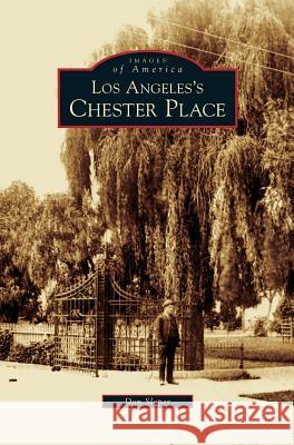 Los Angeles's Chester Place Don Sloper 9781531628574