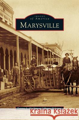 Marysville Tammy L Hopkins, Henry Delamere 9781531628963 Arcadia Publishing Library Editions