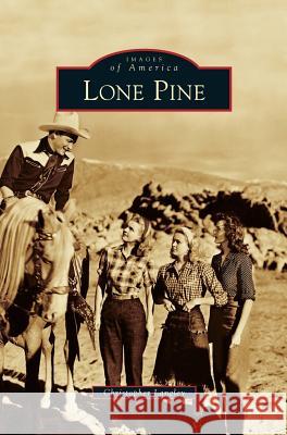 Lone Pine Christopher Langley 9781531629359