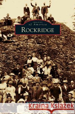 Rockridge Robin Wolf (Diablo Valley College), Tom Wolf 9781531629496 Arcadia Publishing Library Editions
