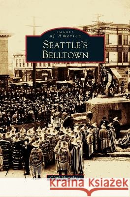 Seattle's Belltown Clark Humphrey 9781531629656