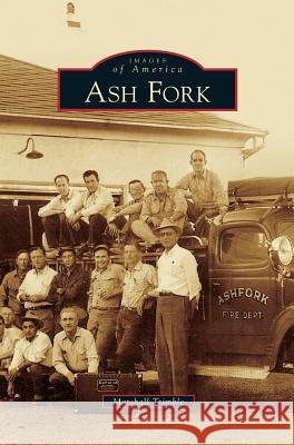 Ash Fork Marshall Trimble 9781531629809 Arcadia Library Editions
