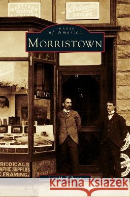 Morristown Joan M Williams 9781531631284