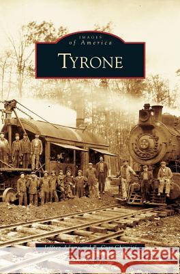 Tyrone Jeffrey Adams, R Curt Chinnici 9781531635015 Arcadia Publishing Library Editions