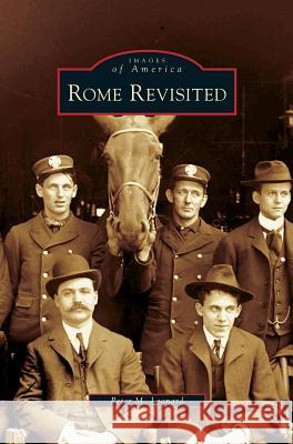 Rome Revisited Peter M Leonard 9781531635107