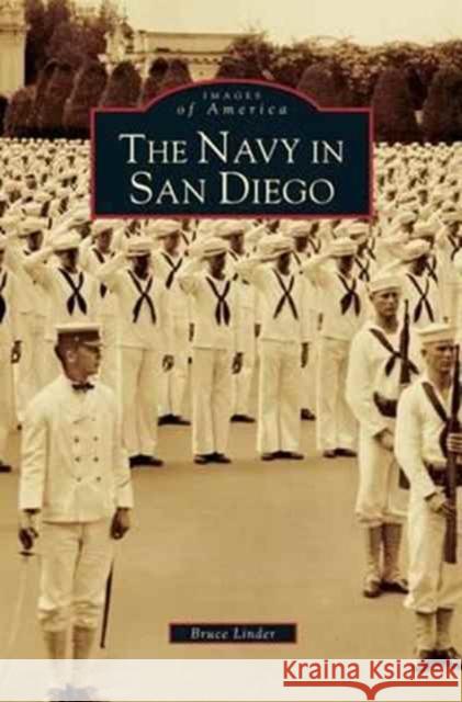 Navy in San Diego Bruce Linder 9781531635190