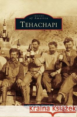 Tehachapi Gloria Hine Gossard 9781531635275