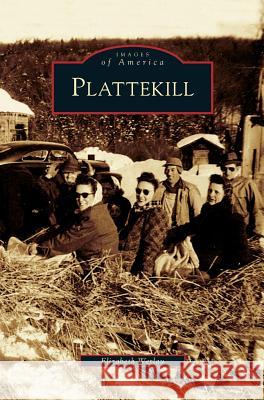 Plattekill Elizabeth Werlau 9781531636623