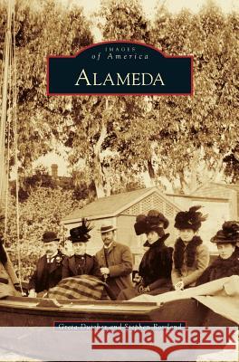 Alameda Greta Dutcher Stephen Rowland 9781531638450 Arcadia Library Editions