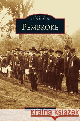 Pembroke Karen Cross Proctor 9781531640927 Arcadia Publishing Library Editions