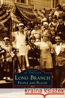 Long Branch: People and Places Randall Gabrielan 9781531642082