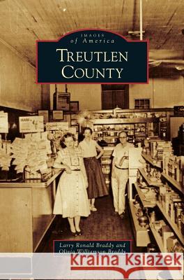 Treutlen County Larry Ronald Braddy, Olivia Williamson Braddy 9781531644307 Arcadia Publishing Library Editions